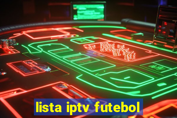 lista iptv futebol